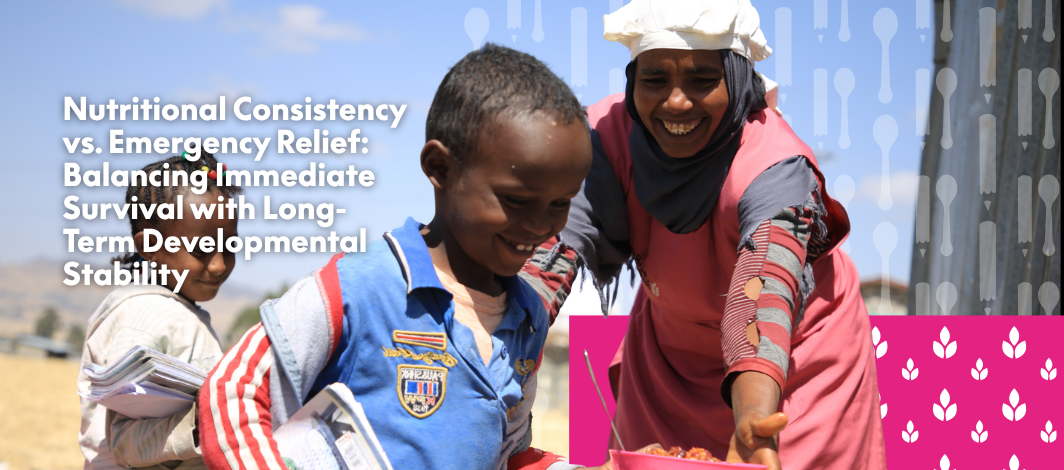 Featured image for  Nutritional Consistency vs. Emergency Relief: Balancing Immediate Survival with Long-Term Developmental Stability